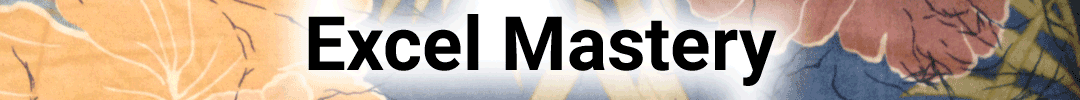 Excel Mastery